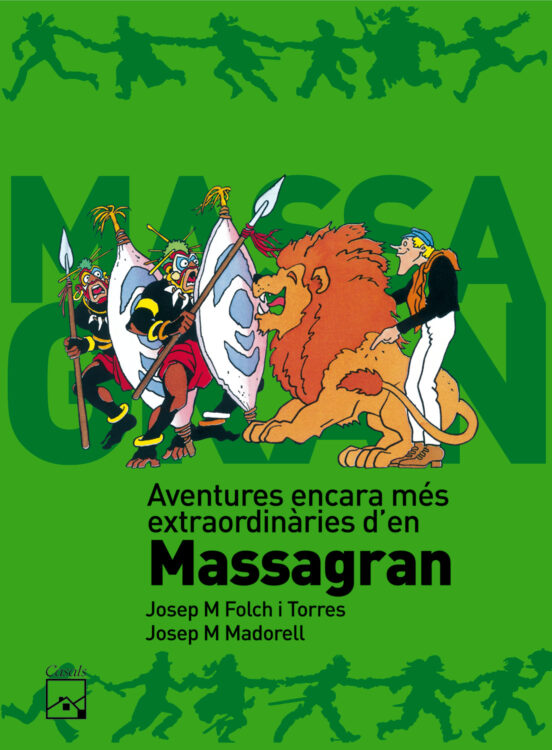 Aventures Encara Mes Extraordinaries D En Massagran