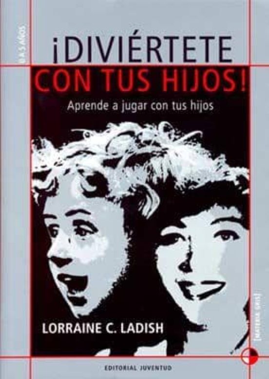 Diviertete Con Tus Hijos