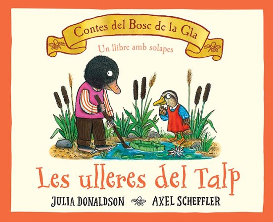 Les Ulleres Del Talp. Contes Del Bosc De La Gla