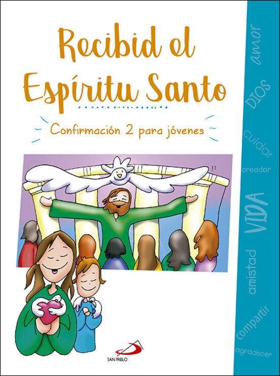 Recibid El Espiritu Santo: Confirmacion 2 Para Jovenes - Alumno