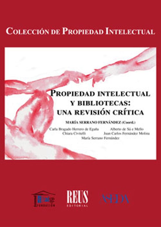 Propiedad Intelectual Y Bibliotecas: Una Revisión Crítica