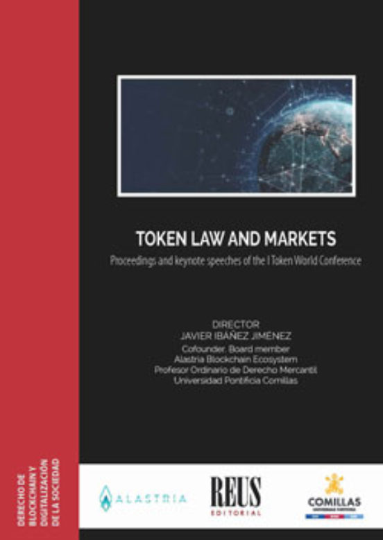 Token Law And Markets. Proceedings And Keynote Speeches Of The I Token