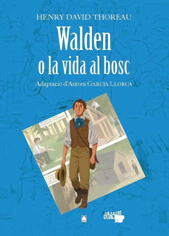 Walden O La Vida Al Bosc