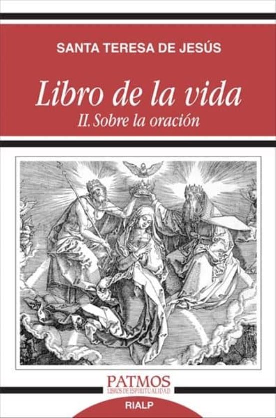 Libro De La Vida II. Sobre La Oración