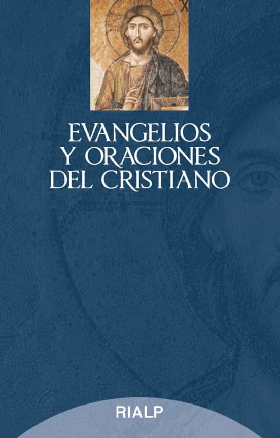 Evangelios Y Oraciones Del Cristiano