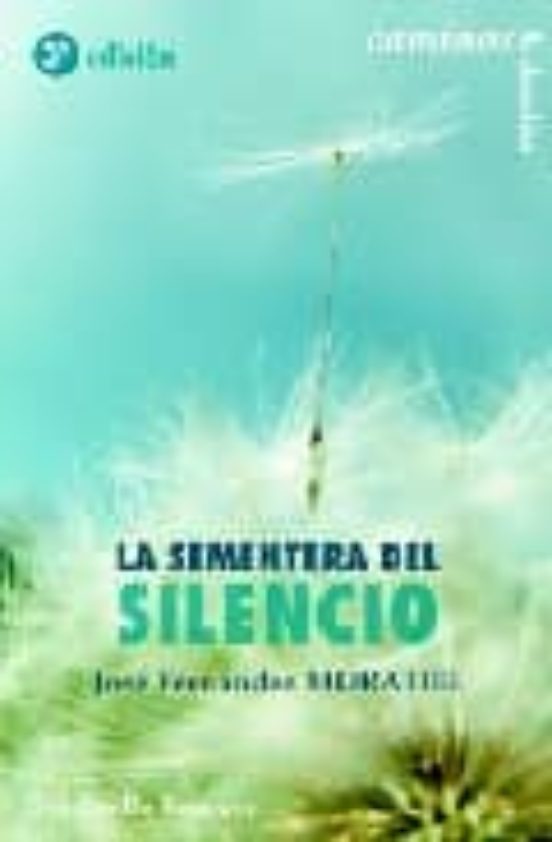 La Sementera Del Silencio