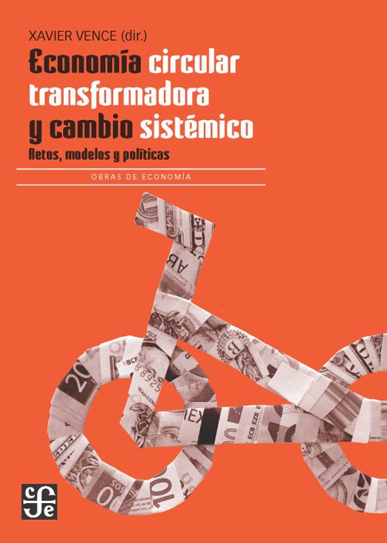 Economía Circular Transformadora Y Cambio Sistémico