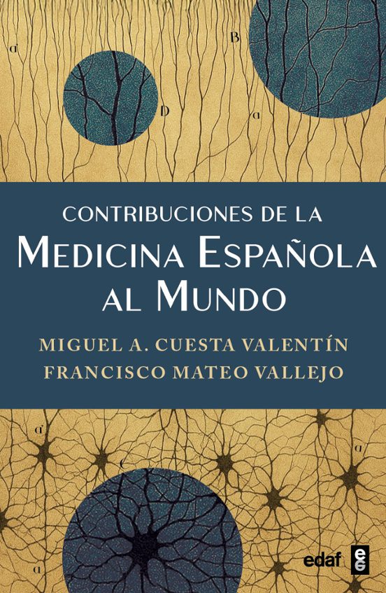 Contribuciones De La Medicina Española Al Mundo
