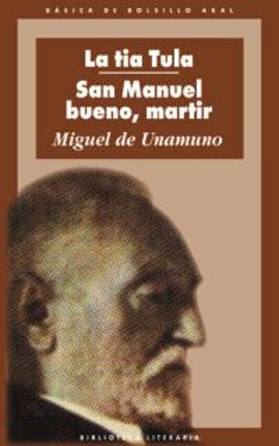 San Manuel Bueno Martir; La Tia Tula