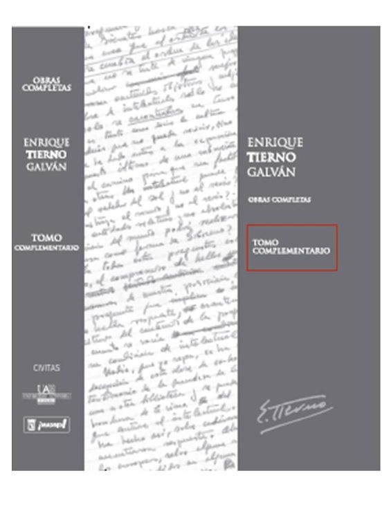 Enrique Tierno Galvan. Obras Completas. Tomo Complementario