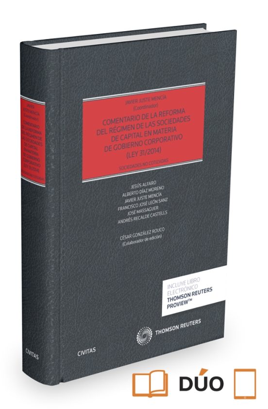Comentario De La Reforma Del Régimen De Las Sociedades De Capital En Materia De Gobierno Corporativo