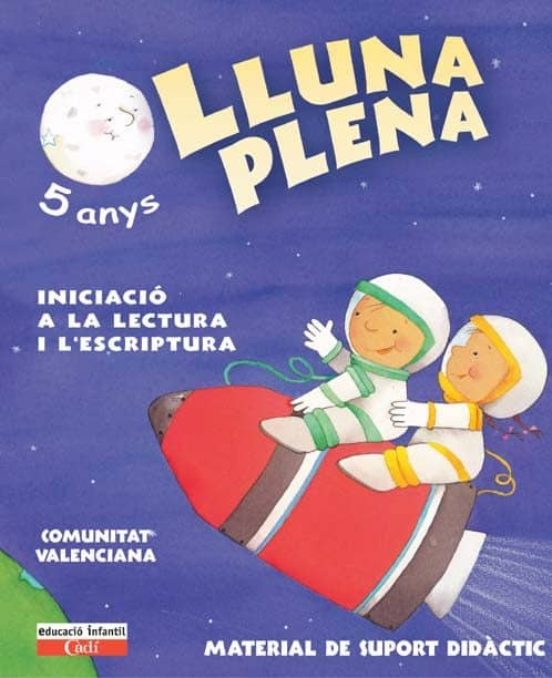Lluna Plena 5 Anys. Material De Suport Didàctic. Comunitat Valenciana