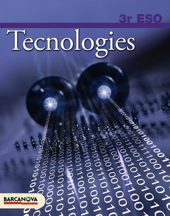 Tecnologies 3 Eso. Llibre De L Alumne Educación Secundaria Obligatoria