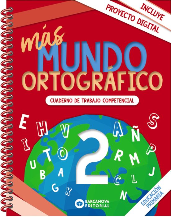 Mundo Ortografico 2 Cuaderno de Trabajo de Competencias Basicas