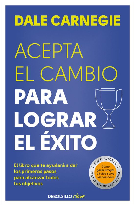 Acepta El Cambio Para Lograr El Éxito