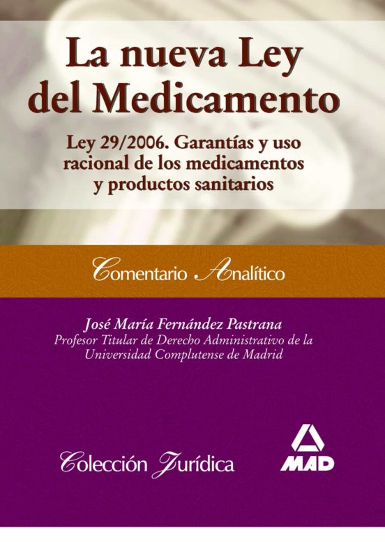 Ley 29/2006 Garantias Y Uso Racional De Los Medicamentos Y Productos Sanitarios