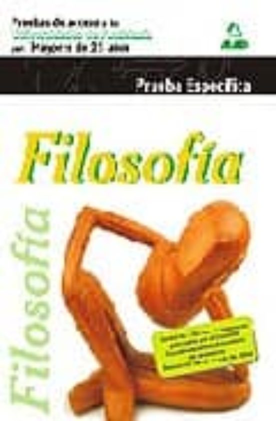 Filosofia. Pruebas De Acceso A La Universidad Para Mayopres De 25 Años