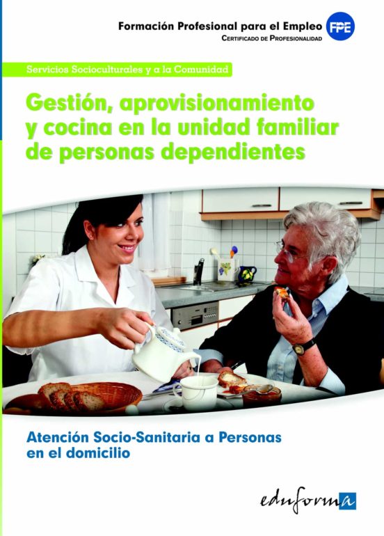 Gestion Aprovisionamiento Y Cocina En La Unidad Familiar De Pers Onas
