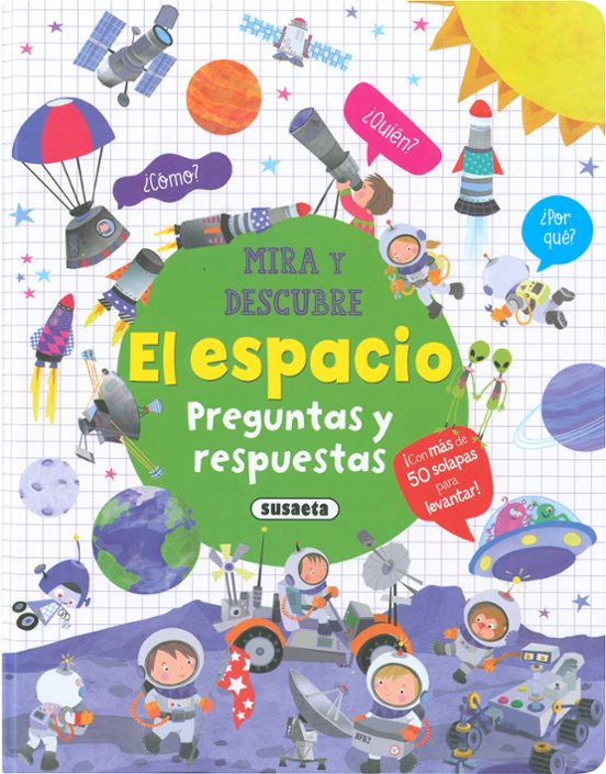 El Espacio. Preguntas Y Respuestas