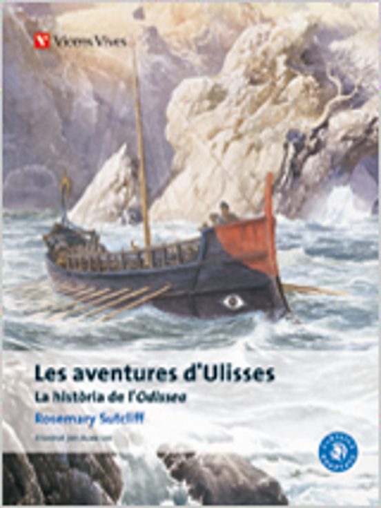 Les Aventures D Ulisses. La Historia De L Odissea
