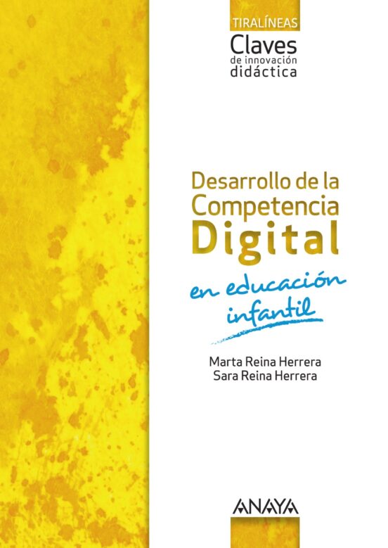 Desarrollo de la Competencia Digital en Educación Infantil 3 Años / 4