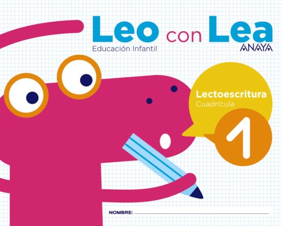 Leo con Lea 1 Educacion Infatntil 4 Años Cuadrícula Mec