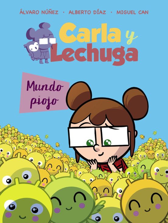 Carla Y Lechuga 3. Mundo Piojo