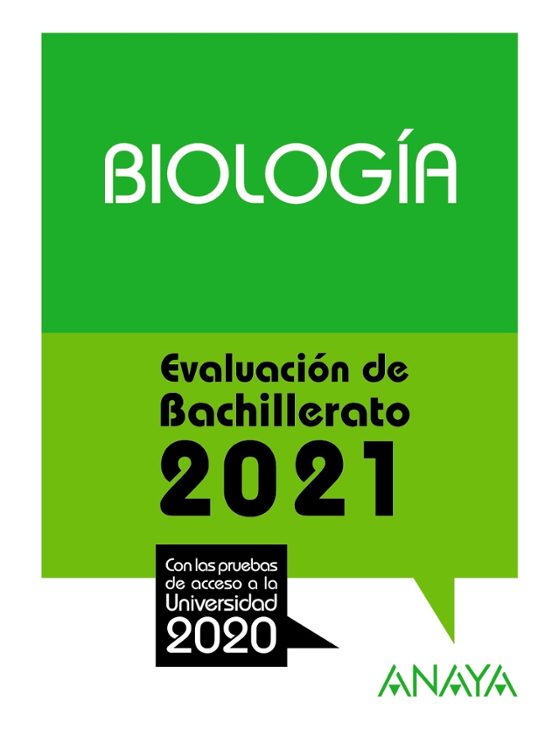 Biologia: Evaluacion De Bachillerato 2021 - Prueba Acceso A La Univers