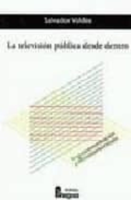 La Television Publica Desde Dentro