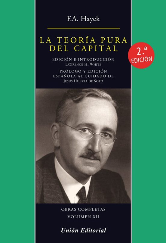 La Teoría Pura del Capital