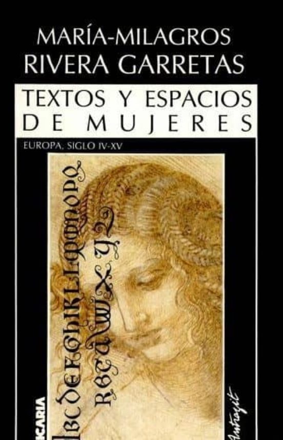 Textos Y Espacios De Mujeres: Europa Siglo Iv-xv