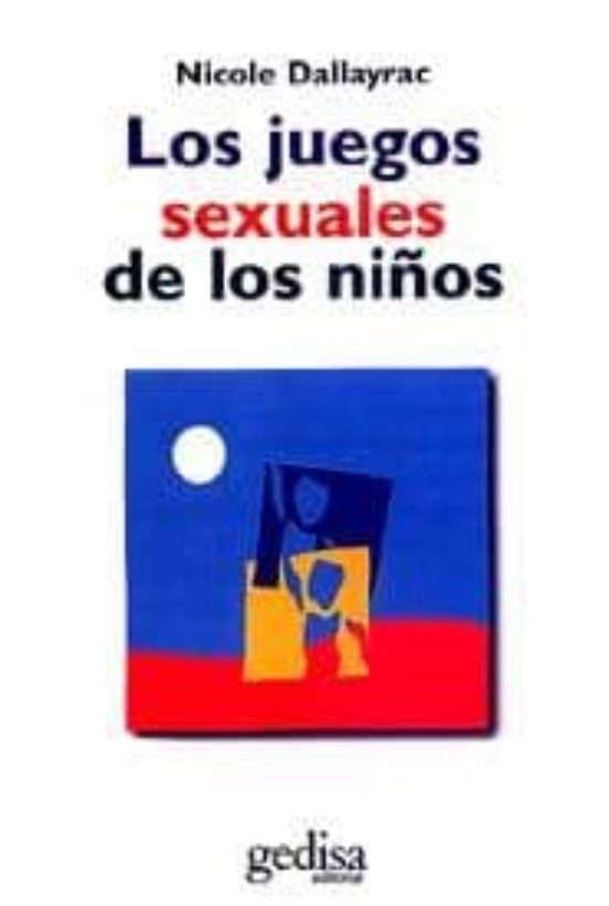 Los Juegos Sexuales De Los Niños