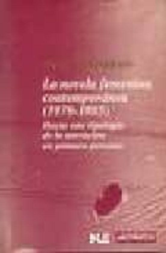 La Novela Femenina Contemporanea : Hacia Una Tipologia De L
