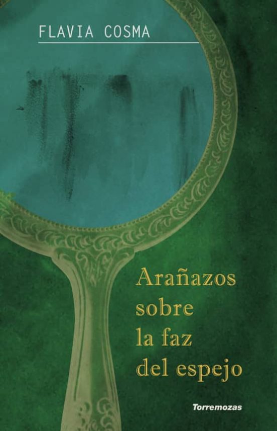 Arañazos sobre la Faz del Espejo