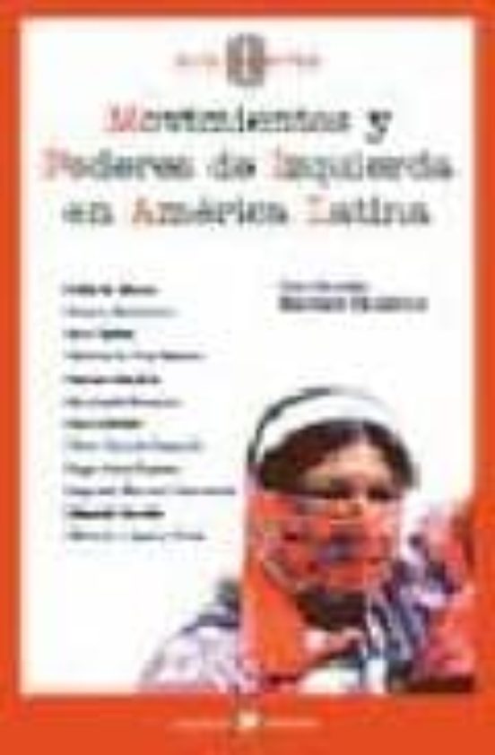 Movimientos Y Poderes De Izquierda En América Latina