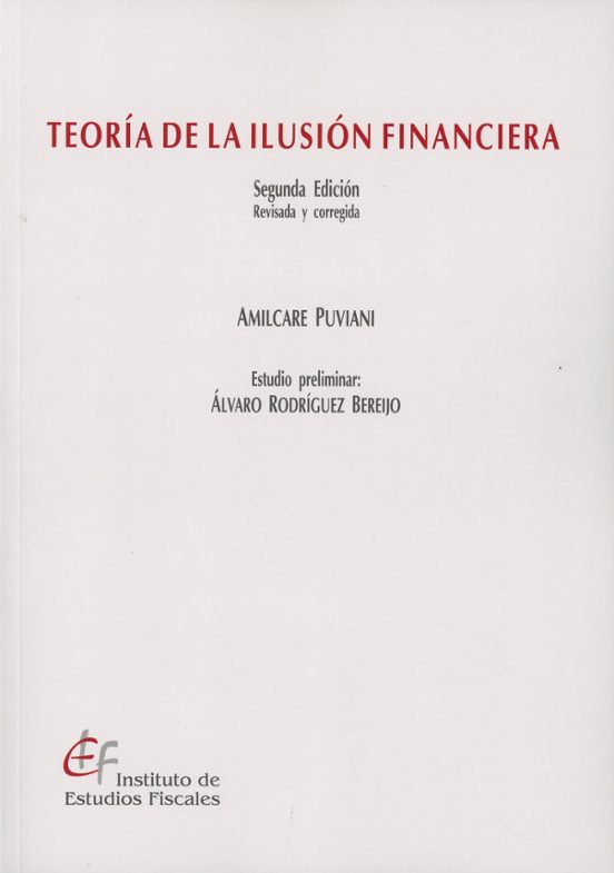 Teoría De La Ilusión Financiera