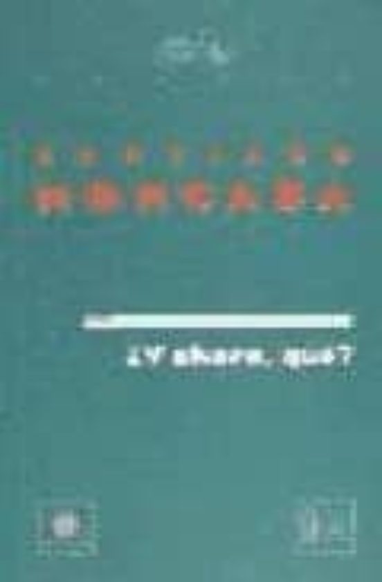 ¿ Y Ahora Que ?