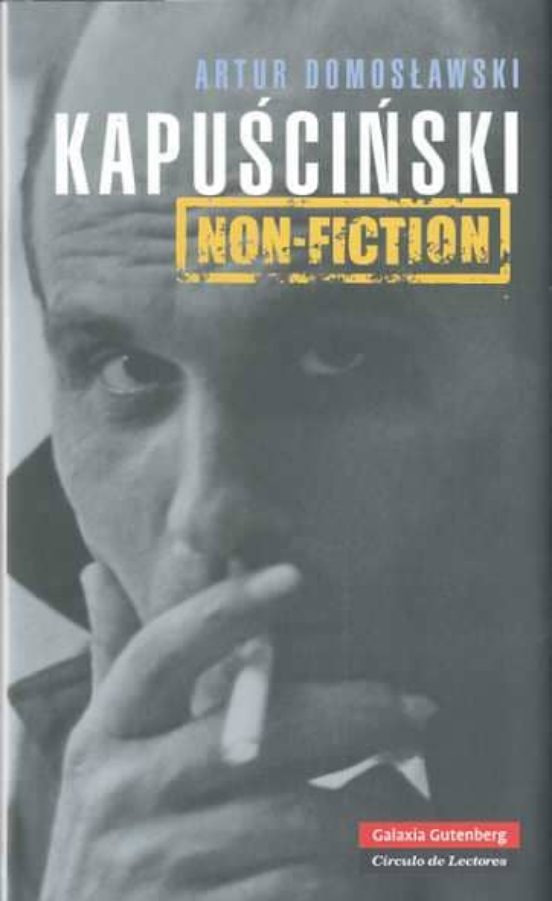 Kapuscinski Non Fiction