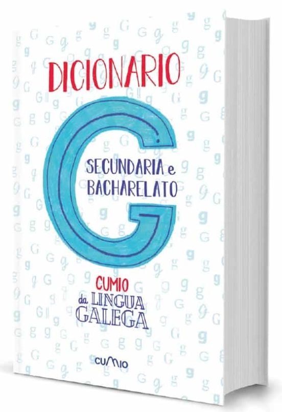 Diccionario Secundaria E Bacharelato Cumio Da Lingua Galega