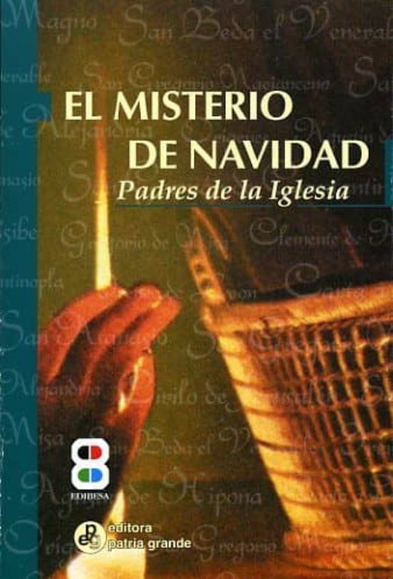 El Misterio De Navidad: Padres De La Iglesia