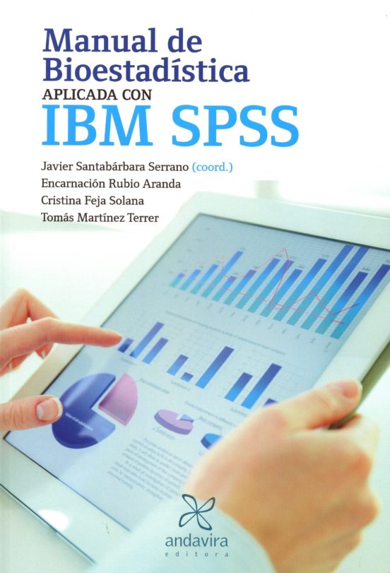 Manual de Bioestadistica Aplicada con Ibm Spss
