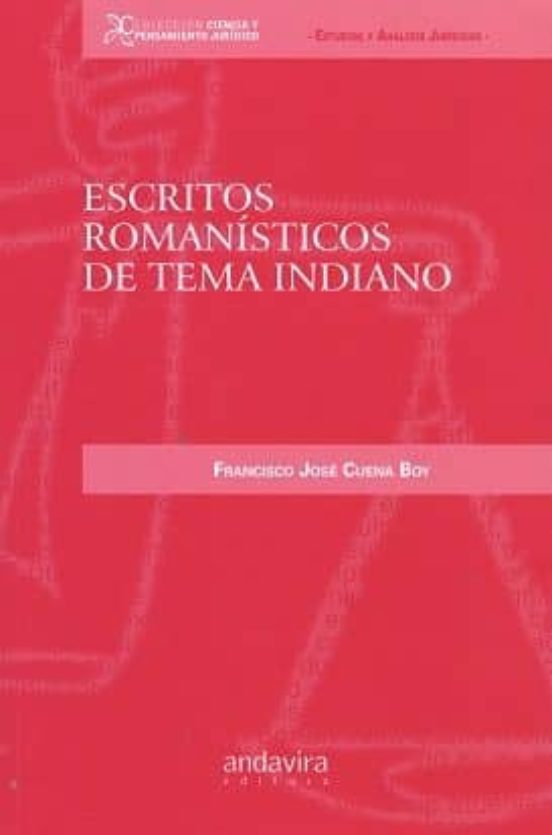 Escritos Romanísticos De Tema Indiano