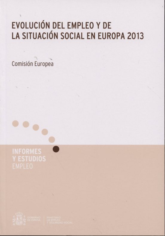 Evolución Del Empleo Y De La Situación Social En Europa 2013