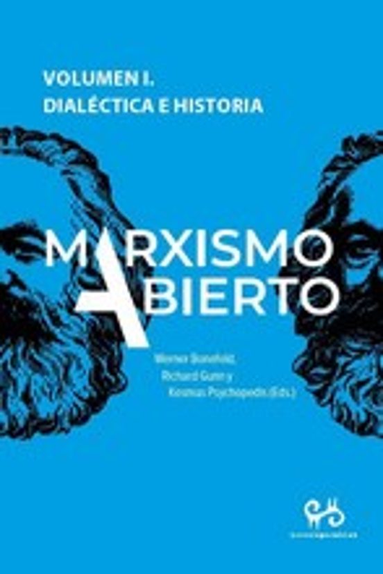 Marxismo Abierto. Volumen I