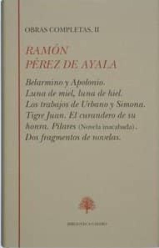 Belarmino Y Apolonio; Luna De Miel Luna De Hiel; Los Trabajos De Urban
