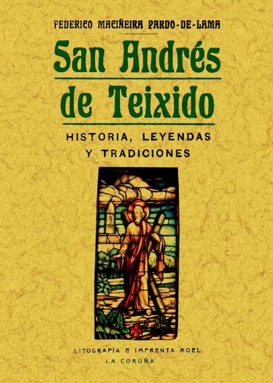 San Andres De Teixido: Historia Leyendas Y Tradiciones