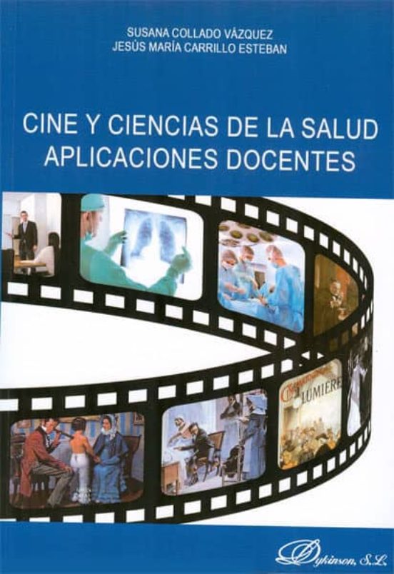 Cine Y Ciencias De La Salud Aplicaciones Docentes