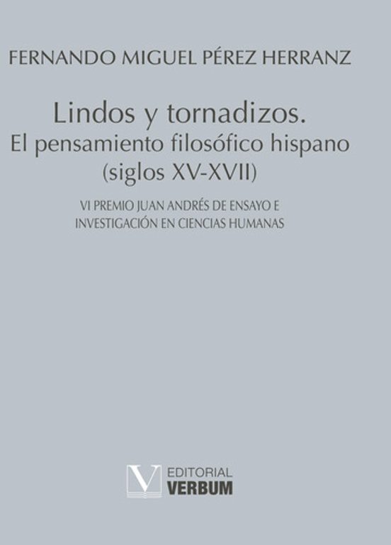 Lindos y Tornadizos: Pensamiento Filosofico Hispano