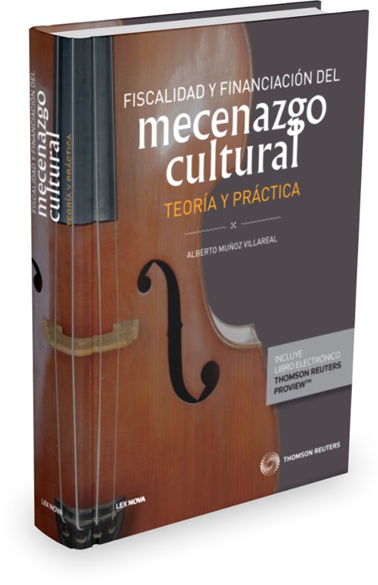 Fiscalidad Y Financiación Del Mecenazgo Cultural