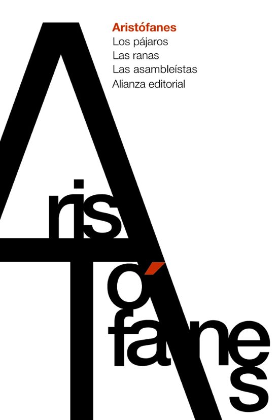 Los Pájaros. Las Ranas. Las Asambleístas